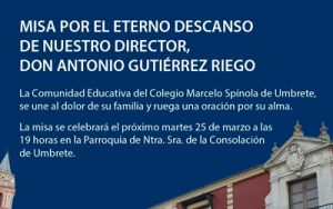 Misa por el eterno descanso de nuestro profesor director Don Antonio Gutiérrez Riego