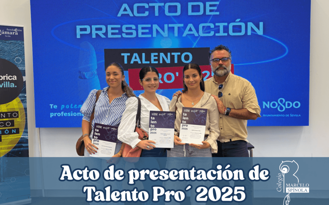Tres alumnas del Colegio Marcelo Spínola seleccionadas para Talento Pro 2025 ✨
